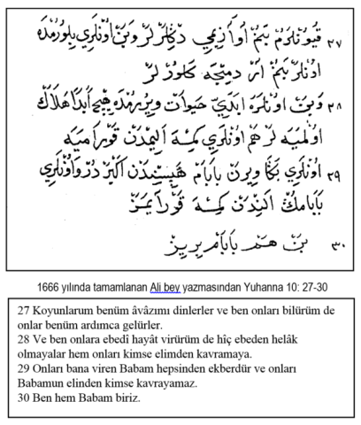 1666 yıında tamamlanan Ali bey çevirisinden Yuhanna 10:27-30